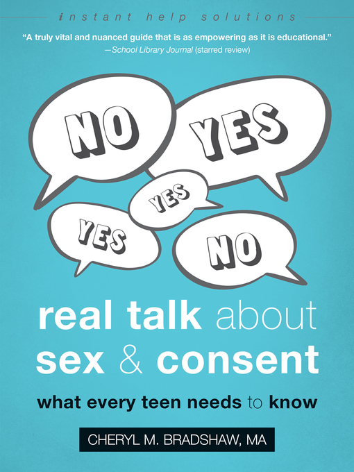 Title details for Real Talk About Sex and Consent by Cheryl M. Bradshaw - Wait list